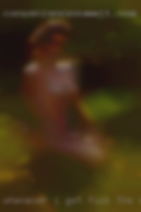 Whenever I get fuck the opportunity in Vidor Texas.